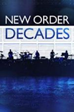 Watch New Order: Decades 123netflix