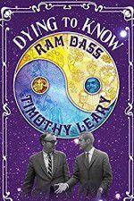 Watch Dying to Know: Ram Dass & Timothy Leary 123netflix