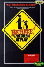 Watch Beware: Children at Play 123netflix
