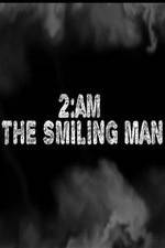 Watch 2AM: The Smiling Man 123netflix