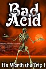 Watch Bad Acid 123netflix