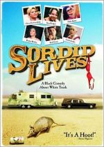Watch Sordid Lives 123netflix