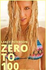Watch Lakey Peterson: Zero to 100 123netflix