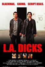 Watch L.A. Dicks 123netflix
