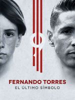 Watch Fernando Torres: El ltimo Smbolo 123netflix