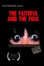 Watch The Faithful and the Foul 123netflix
