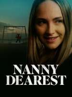 Watch Nanny Dearest 123netflix