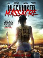 Watch Hitchhiker Massacre 123netflix