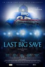 Watch The Last Big Save 123netflix