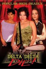 Watch Delta Delta Die 123netflix