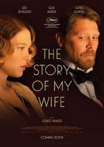 Watch The Story of My Wife 123netflix