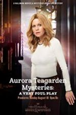 Watch Aurora Teagarden Mysteries: A Very Foul Play 123netflix