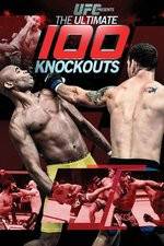Watch UFC Presents: Ultimate 100 Knockouts 123netflix