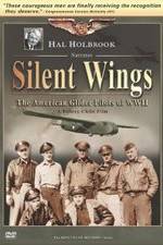 Watch Silent Wings: The American Glider Pilots of World War II 123netflix