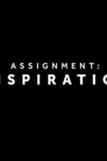 Watch Assignment Inspiration 123netflix