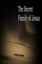 Watch The Secret Family of Jesus 123netflix