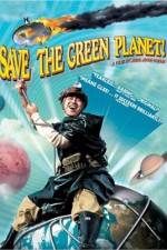 Watch Save the Green Planet! (Jigureul jikyeora) 123netflix