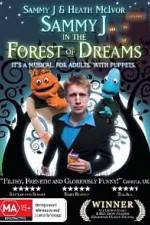 Watch Sammy J Forest Of Dreams 123netflix