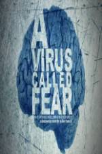 Watch A Virus Called Fear 123netflix