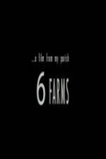 Watch A Film from My Parish 6 Farms 123netflix