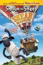 Watch Shaun the Sheep - Shear Madness 123netflix