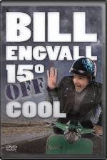 Watch Bill Engvall 15 Degrees Off Cool 123netflix