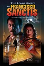 Watch The Long Night of Francisco Sanctis 123netflix