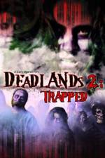 Watch Deadlands 2 Trapped 123netflix