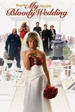 Watch My Bloody Wedding 123netflix