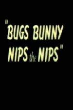Watch Bugs Bunny Nips the Nips 123netflix