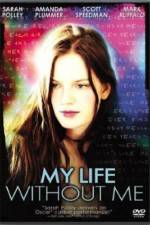 Watch My Life Without Me 123netflix