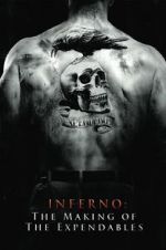 Watch Inferno: The Making of \'The Expendables\' 123netflix
