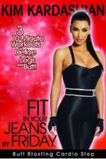 Watch Kim Kardashian: Fit In Your Jeans by Friday: Butt Blasting Cardio Step 123netflix