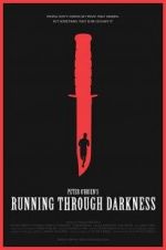 Watch Running Through Darkness 123netflix