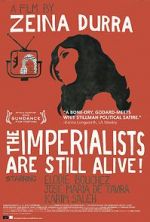 Watch The Imperialists Are Still Alive! 123netflix
