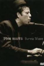 Watch Tom Waits - Burma Shave 123netflix
