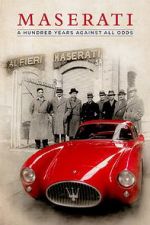 Watch Maserati: A Hundred Years Against All Odds 123netflix