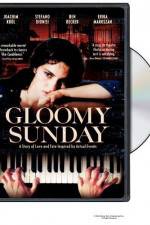 Watch Gloomy Sunday - Ein Lied von Liebe und Tod 123netflix