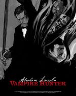 Watch Abraham Lincoln Vampire Hunter: The Great Calamity 123netflix