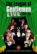 Watch The League of Gentlemen: Live at Drury Lane 123netflix