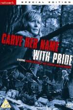 Watch Carve Her Name with Pride 123netflix