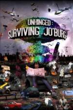 Watch Unhinged Surviving Joburg 123netflix