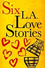 Watch Six LA Love Stories 123netflix