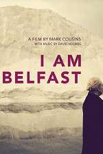 Watch I Am Belfast 123netflix