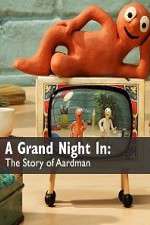 Watch A Grand Night In: The Story of Aardman 123netflix