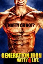Watch Generation Iron: Natty 4 Life 123netflix