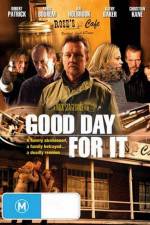 Watch Good Day for It 123netflix