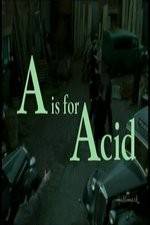 Watch A Is for Acid 123netflix
