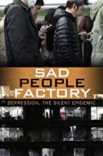 Watch Sad People Factory 123netflix