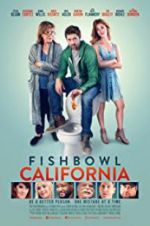 Watch Fishbowl California 123netflix